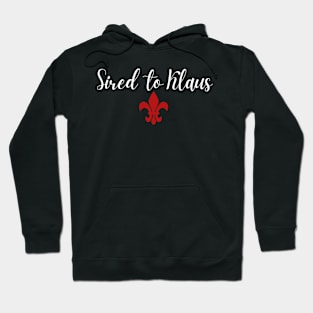 sired to klaus Hoodie